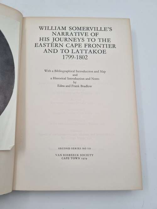 William Somerville`s Narrative of his Journeys by Edna and Frank Bradlow | VRS  Second Series No 10