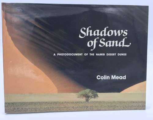 Shadow of Sand by Colin Mead - Signed | A Photodocument of the Namib Desert Dunes