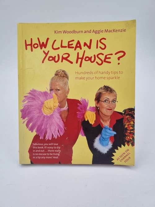 How Clean is Your House? by Kim Woodburn and Aggie Mackenzie