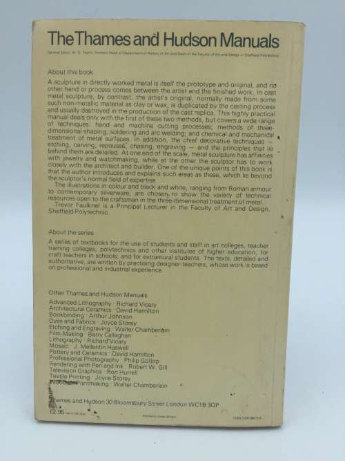 Direct Metal Sculpture ~ The Thames and Hudson Manual of Direct Metal Sculpture - Trevor Faulkner