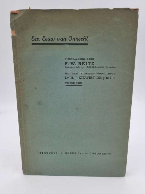 Een Eeuw van Onrecht deur F W Reitz | Dutch Edition