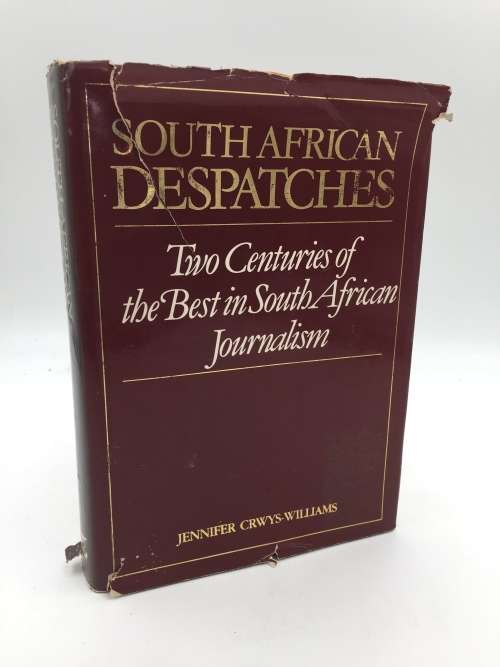 South African Despatches by Jennifer Crwys-William