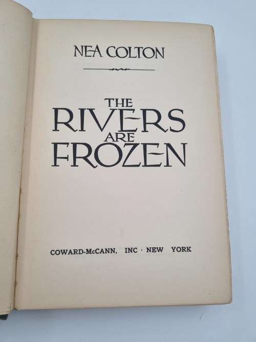 The Rivers are Frozen by Nea Colton | 1942 First Edition Basque in New York
