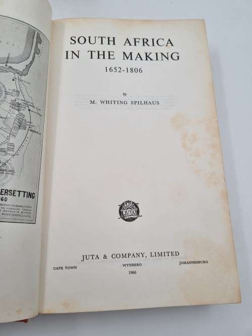 South Africa in the Making by M Whiting Spilhaus | 1652 - 1806