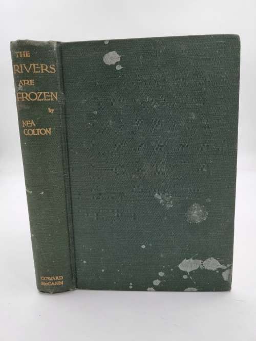 The Rivers are Frozen by Nea Colton | 1942 First Edition Basque in New York