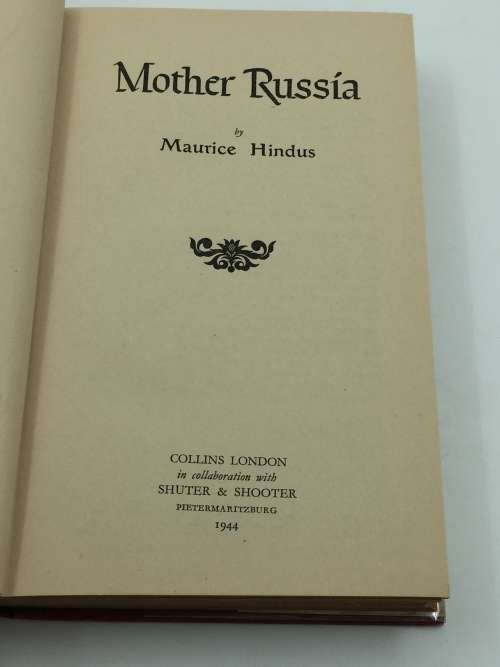 Mother Russia - Maurice Hindus 1944