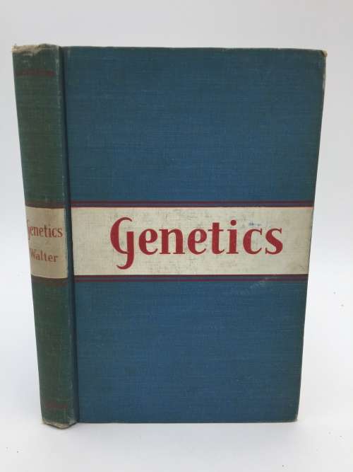 Genetics: An Introduction To The Study Of Heredity - Herbert Eugene Walter 1947