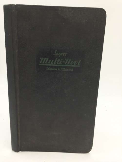 Multi-Divi - Wilken Wilkenson 1956 ~ invention for Multiplication and Division