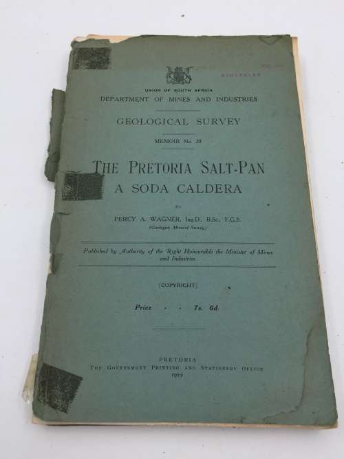 The Pretoria Salt-pan - A Soda Caldera by Percy Wagner 1922 Scarce