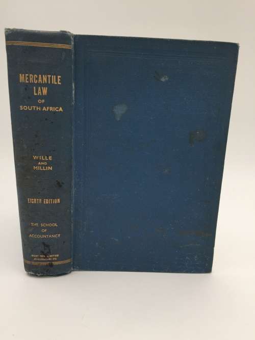 Mercantile Law of South Africa - Wille and Millin Eighth Edition 1934