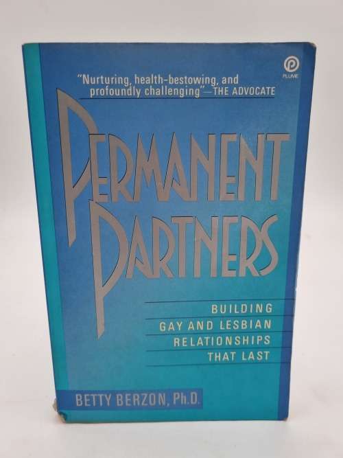 Permanent Partners by Betty Berzon Ph D | Building Gay and Lesbian Relationships that Last