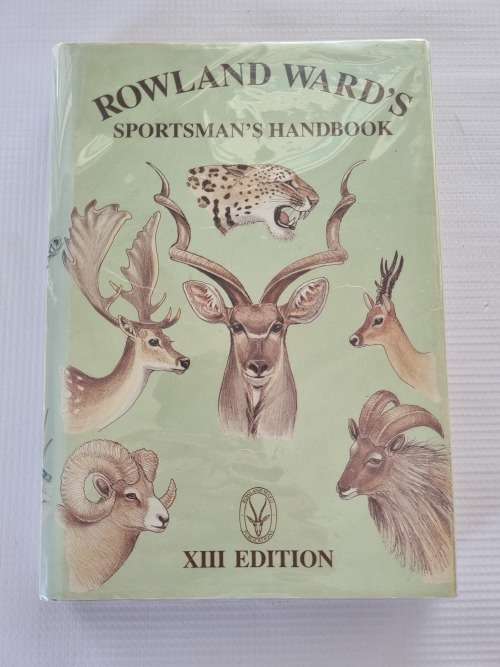 Rowland Wards Sportmans Handbook | Trophy Hunting Preserving Specimens...