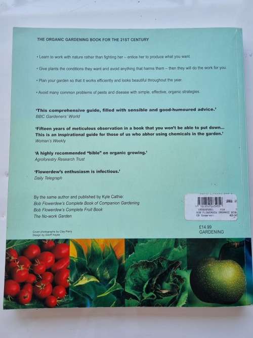 Bob Flowerdew`s Organic Bible by Bob Flowerdew