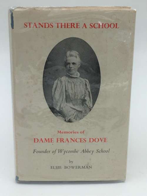 Stands There a School: Memories of Dame Frances Dove