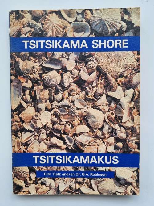 Tsitsikama Shore by R M Tietz and Dr G A Robinson | Tsitsikamakus