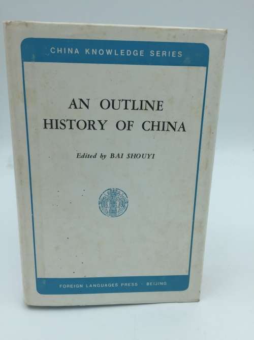 An Outline History of China by Bai Shouyi | China Knowledge Series