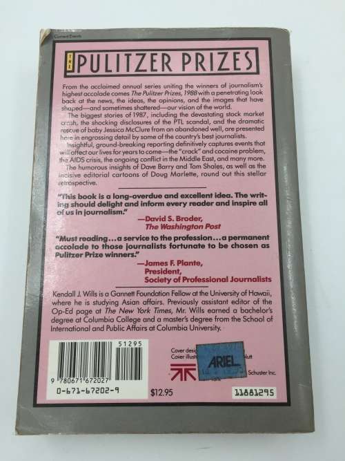 The Pulitzer Prizes 1988 by Kendall J. Wills