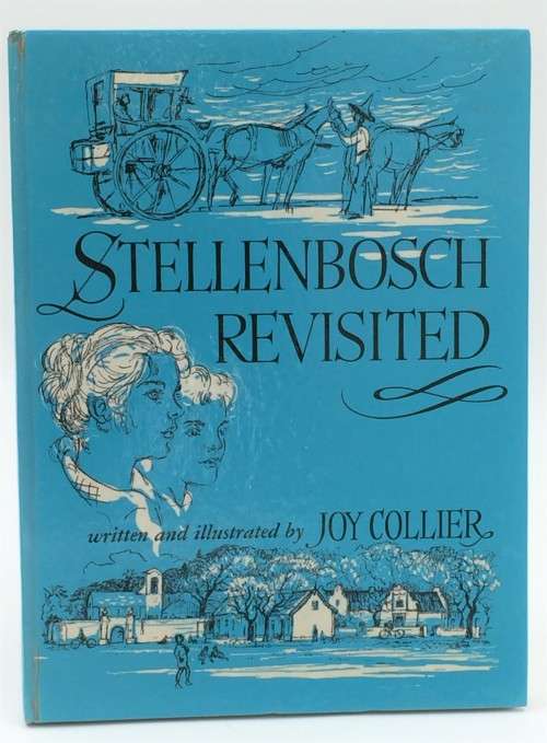 Stellenbosch Revisited by Joy Collier