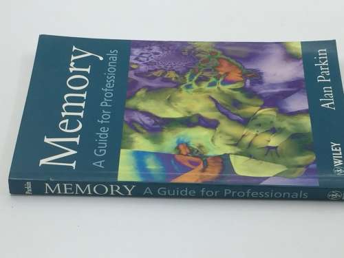 Memory: A Guide for Professionals by Alan J. Parkin