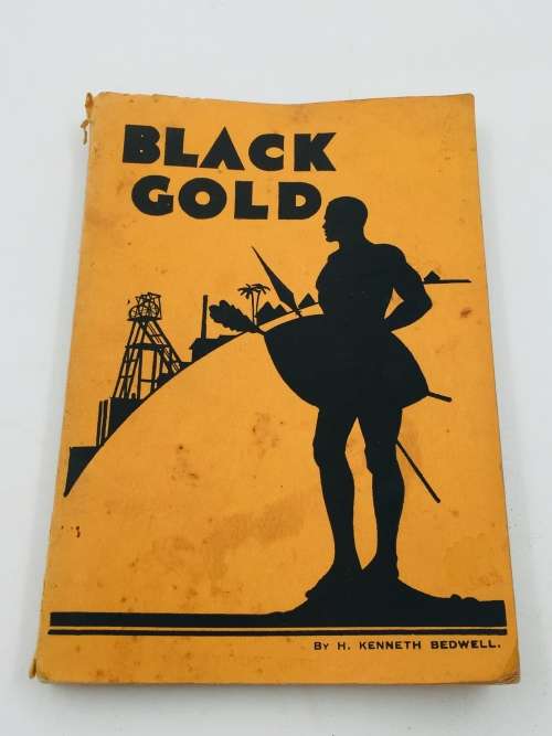 Black Gold - H.K. Bedwell | The story of the International Holiness Mission in South Africa1908-1936