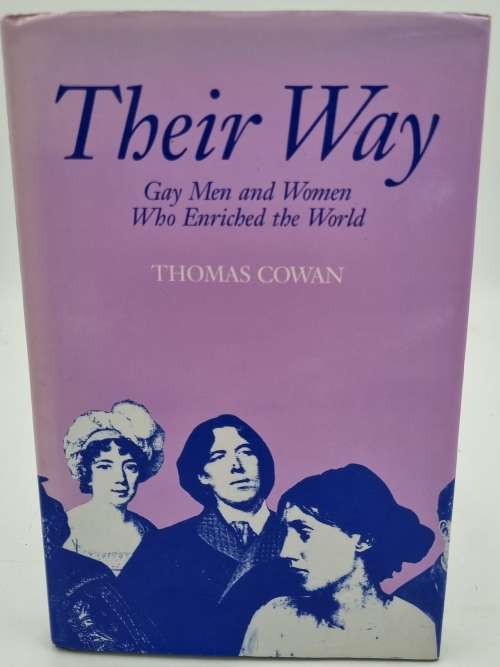 Their Way by Thomas Cowan | Gay Men and Women Who Enriched the World