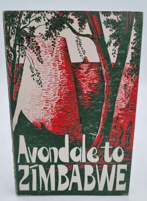 Avondale to Zimbabwe by R Cherer Smith   | Rhodesiana
