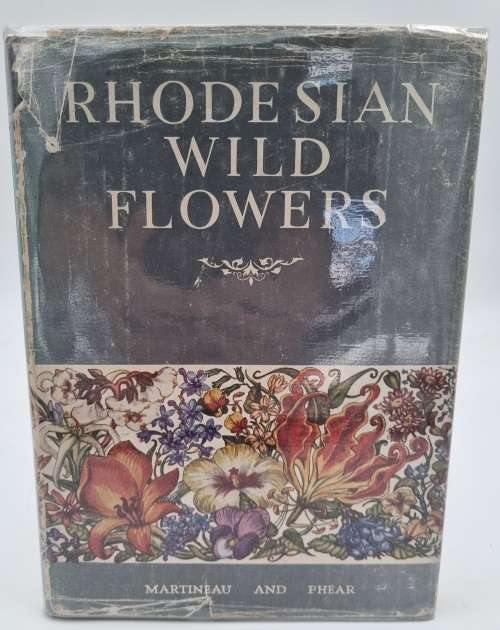 Rhodesian Wild Flowers by Martineau and Phear  | Rhodesiana