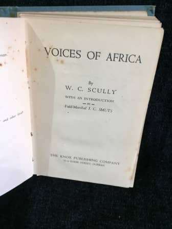 Voices of Africa by WC Scully | First Edition 1943 - Poor condition see photos