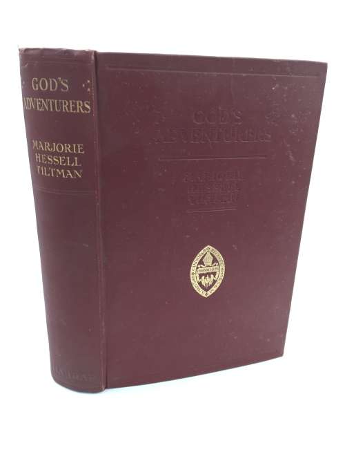 Gods Adventurers. Marjorie Hessell Tiltman 1934