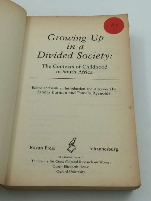 Growing Up in a Divided Society by Sandra Burman and Pamela Reynolds