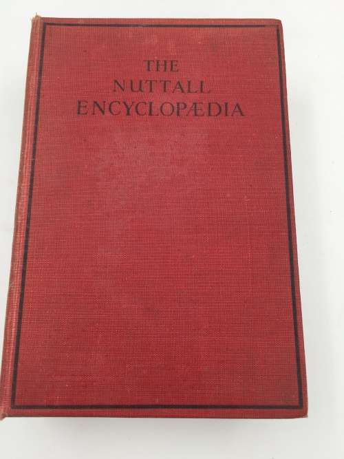 The Nuttall Encyclopaedia by Lawrence H Dawson 1949