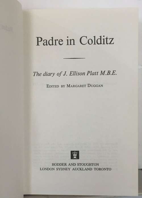 Padre in Colditz: The Diary of J. Ellison Platt