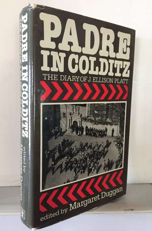 Padre in Colditz: The Diary of J. Ellison Platt