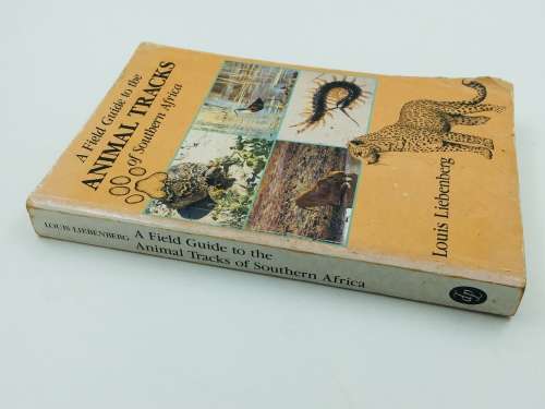 A Field Guide to the Animal Tracks of Southern Africa ~ Louis Liebenberg | Scarce
