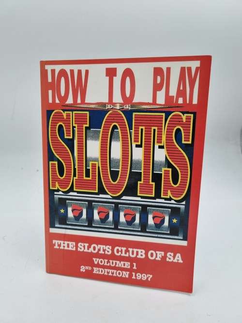 How to Play Slots | Vol 1 2nd Edition 1997 | The Slots Club of SA