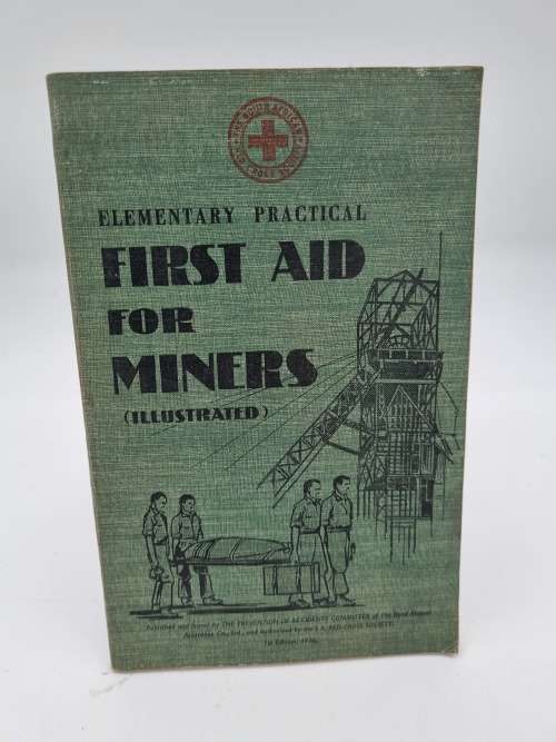 Elementary Practical First Aid for Miners | illustrated