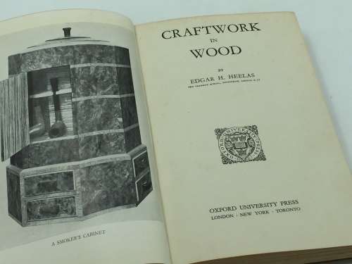 Craftwork In Wood Edgar H. Heelas | Oxford University Press