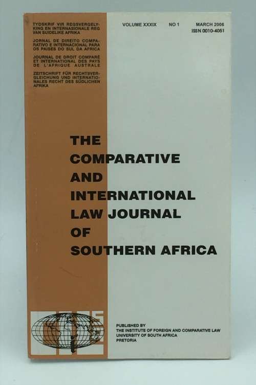 The Comparative and International Law Journal of Southern Africa Vol XXXIX No 1