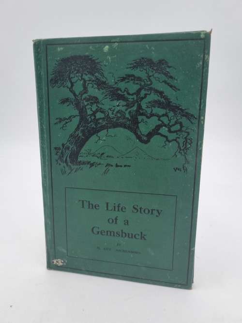 The Life Story of a Gemsbuck - H Ant Aschenborn