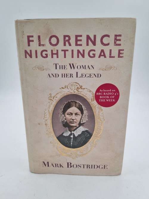 Florence Nightingale - Mark Bostridge | The Woman and Her Legend