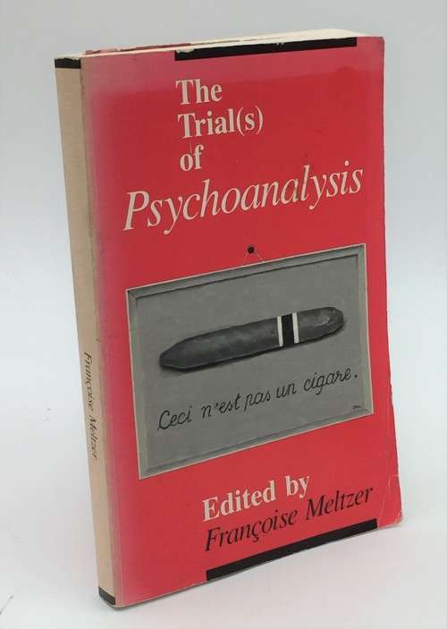 The Trial(s) of Psychoanalysis Françoise Meltzer