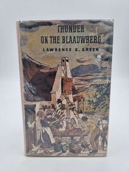 Thunder on the Blaauwberg - Lawrence G Green