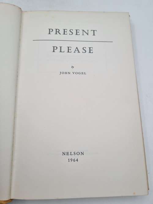 Present Please - John Vogel