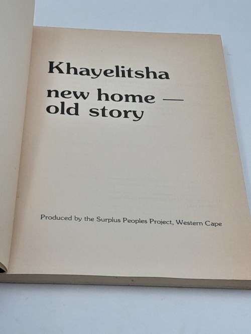 Khayelitsha New Home - Old Story | The Surplus Peoples Project.