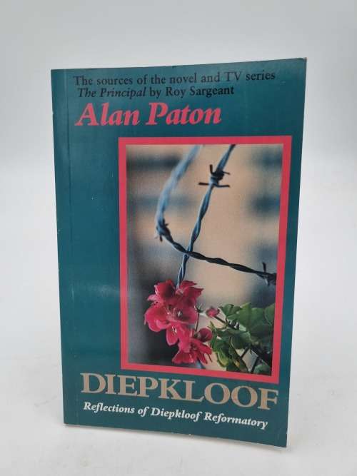Diepkloof - Alan Paton | Reflections of Diepkloof Reformatory
