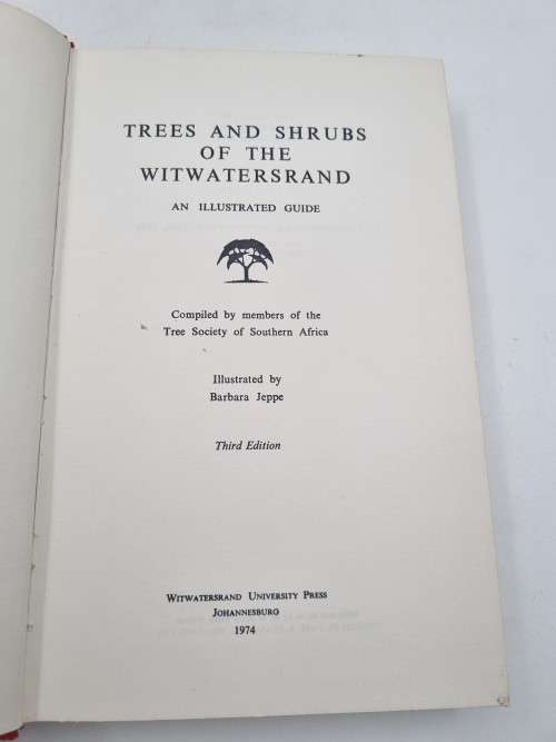 Trees and Shrubs of the Witwatersrand - Barbra Jeppe | An Illustrated Guide