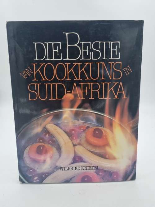 Die Beste van Kookkuns in Suid-Afrika  - Wilfried Kniedel