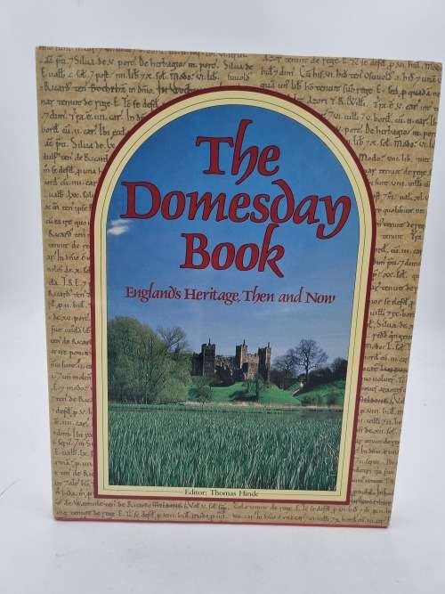 The Domesday Book ~ England`s Heritage, Then and Now First Edition