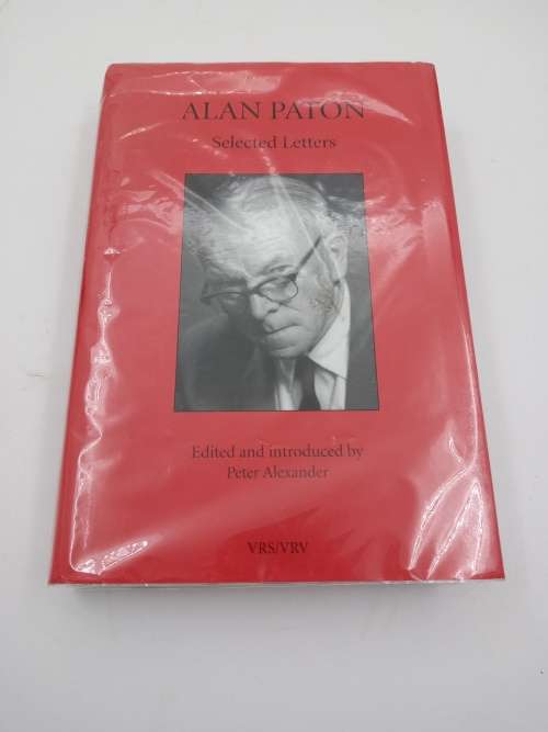 Alan Paton Selected Letters - Peter Alexander | VRS Vol 11-40