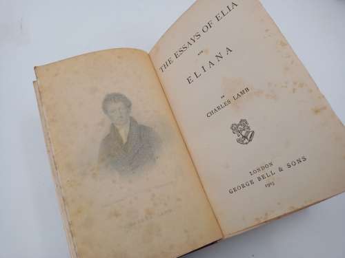The Essays of Elia and Eliana by Charles Lamb | George Bell & Sons 1903